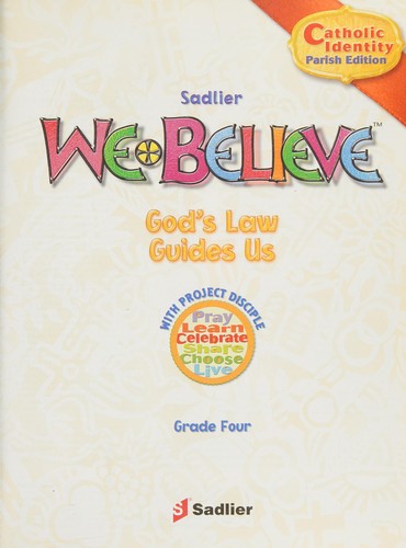 Sadlier - We Believe - God's Law Guides Us - Catholic Identity Parish Edition - Grade 4 student Edition