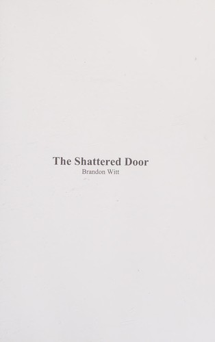 The Shattered Door