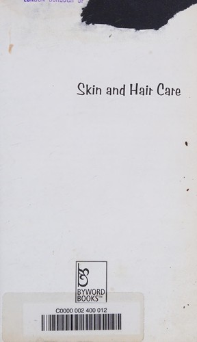 Skin and Hair Care