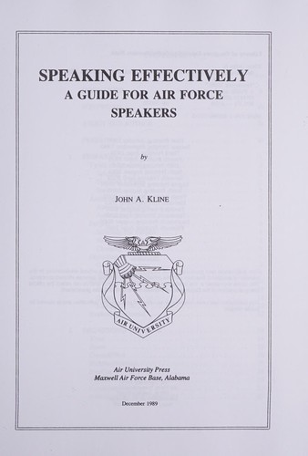 Speaking Effectively-a Guide for Air Force Speakers