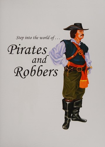 Step into the world of Pirates and Robbers