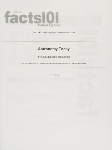Studyguide for Astronomy Today by Chaisson, Eric, Isbn 9780321901675