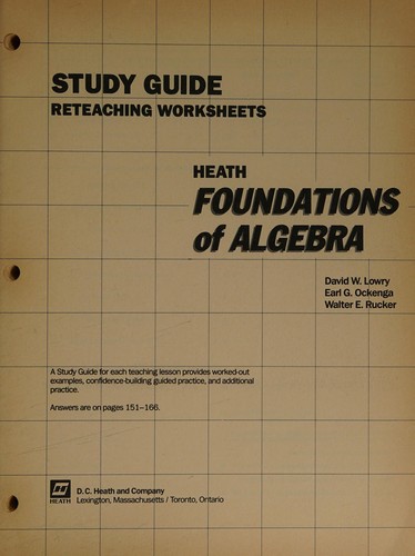 Study Guide Reteaching Worksheets (Heath Foundations of Algebra)