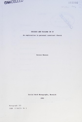 Success and Failure in IT (Social Work Monographs)