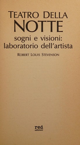 Teatro Della Notte. Sogni E Visioni