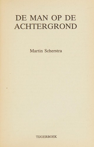 TERVOORT 1. DE MAN OP DE ACHTERGRON