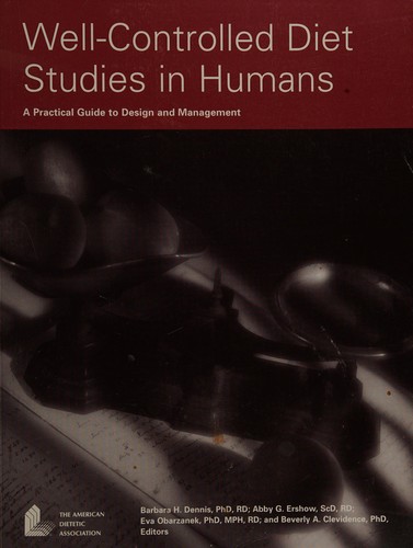 Well-Controlled Diet Studies in Humans