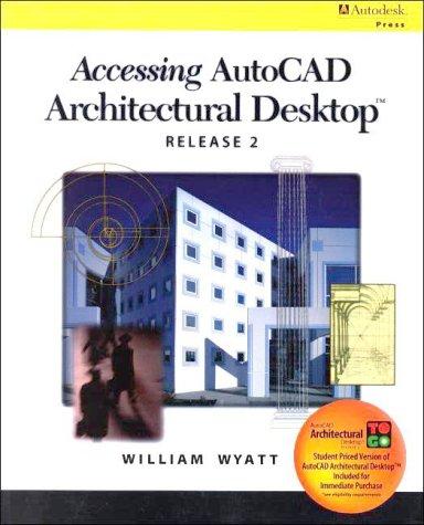 Accessing AutoCAD Architectural Desktop, release 2