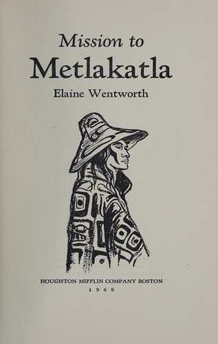 Mission to Metlakatla.