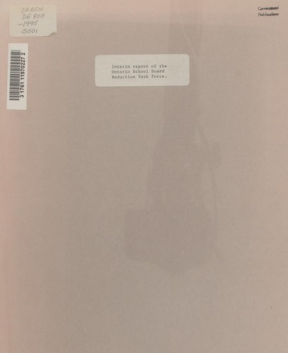 Interim report of the Ontario School Board Reduction Task Force.