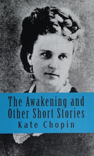 The Awakening and Other Short Stories