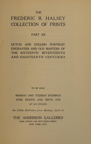 The Frederic R. Halsey collection of prints, part XII