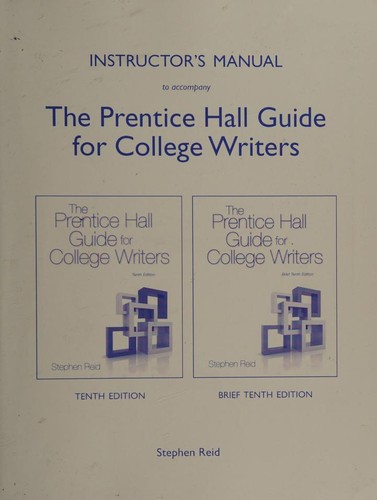 Instructor's Manual to accompany The Prentice Hall Guide for College Writers