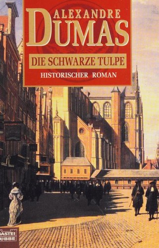 Die schwarze Tulpe