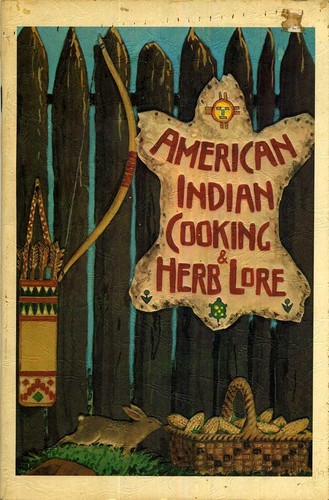 American Indian Cooking and Herb Lore
