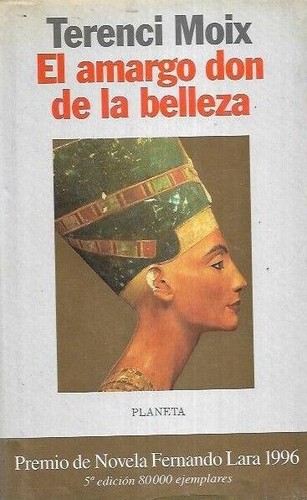 El amargo don de la belleza