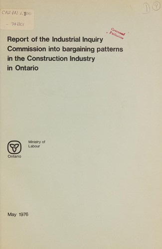 REPORT OF THE INDUSTRIAL INQUIRY COMMISSION INTO BARGAINING PATTERNS IN THE CONSTRUCTION INDUSTRY