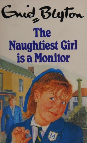 The Naughtiest Girl is a Monitor