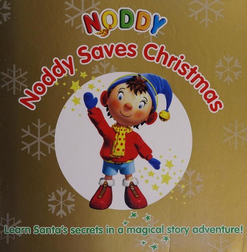 Noddy Saves Christmas!