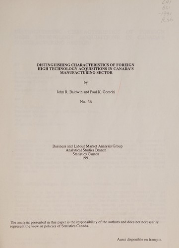 Distinguishing characteristics of foreign high technology acquisitions in Canada's manufacturing sector