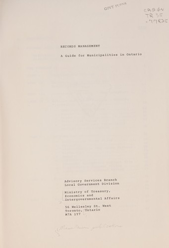RECORDS MANAGEMENT - A GUIDE FOR MUNICIPALITIES IN ONTARIO