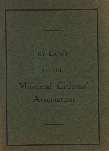 By laws of the Montreal Citizens' Association