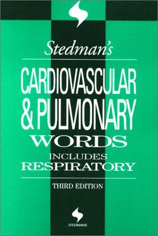 Stedman's Cardiovascular & Pulmonary Words