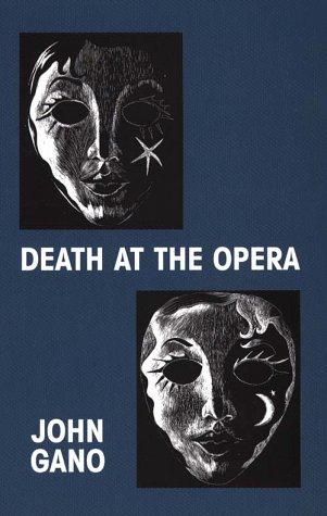 Uncover secrets in 'Death at the Opera' by John Gano, a thrilling mystery set in the glamorous world of opera.