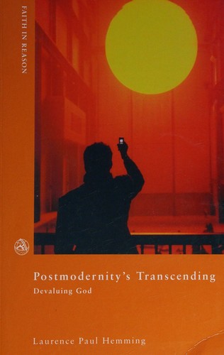 Postmodernity's transcending