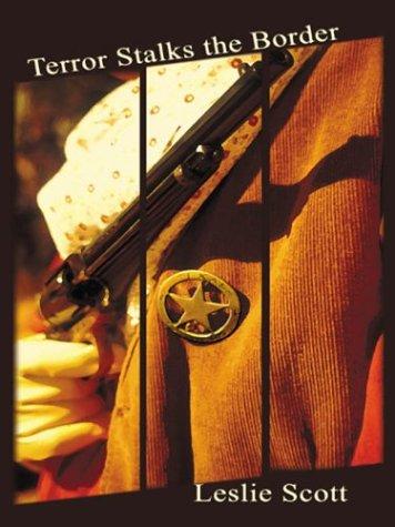 Terror stalks the border