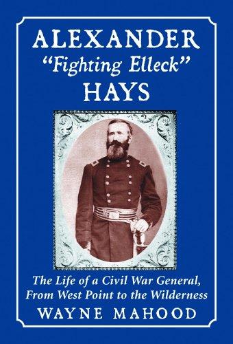 Alexander "Fighting Elleck" Hays