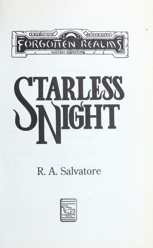 Discover 'Starless Night' by R. A. Salvatore, a thrilling journey of Drizzt Do'Urden in a world of darkness and redemption.