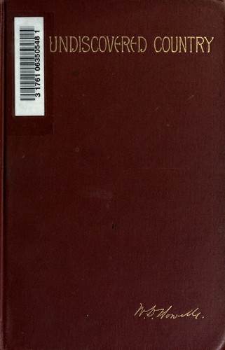 The undiscovered country.