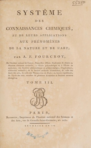 Syst©·me des connaissances chimiques, et de leurs applications aux ph©♭nom©·nes de la nature et de l'art