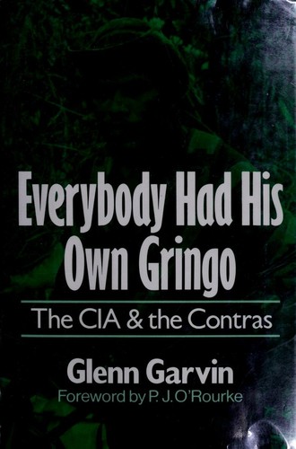 Everybody had his own gringo