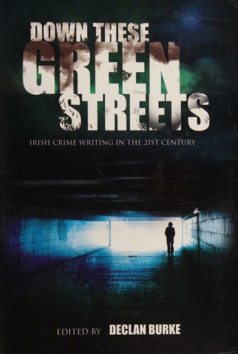 Down these green streets