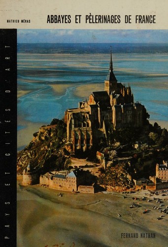 Abbayes et pèlerinages de france.