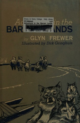 Adventure in the Barren Lands.