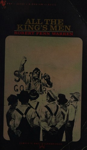 ALL THE KING'S MEN BY ROBERT PENN WARREN~1963