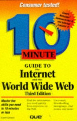 10 minute guide to the Internet and the World Wide Web