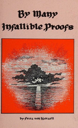 By Many Infallible Proofs