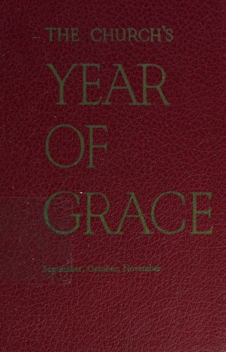 The Church's Year Of Grace, Volume V
