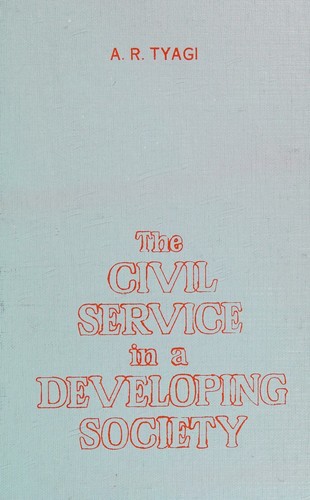 The civil service in a developing society