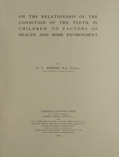 On the relationship of the condition of the teeth in children to factors of health and home environment