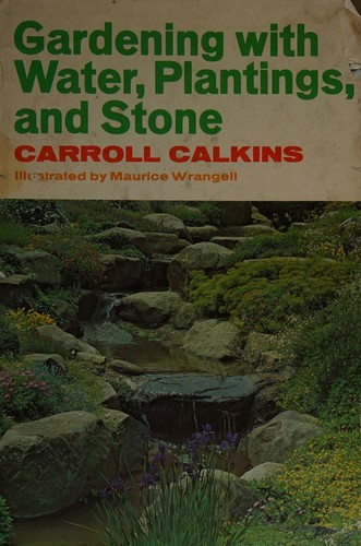 Gardening with Water, Plantings, & Stone