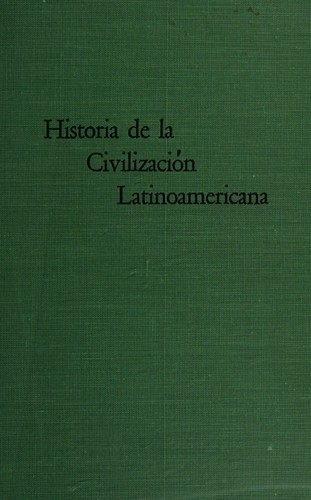 Historia de la civilización latinoamericana