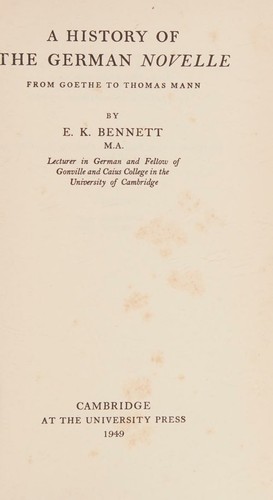 History of the German Novelle, from Goethe to Thomas Mann.