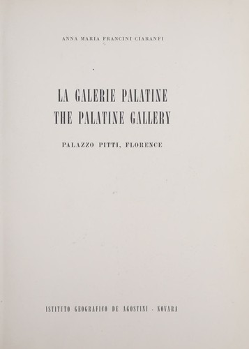 La Galerie Palatine / The Palatine Gallery, Palazzo Pitti, Florence.