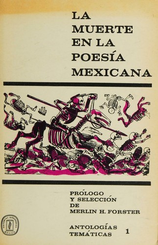 La Muerte En La Poesia Mexicana (Antologia Tematica)