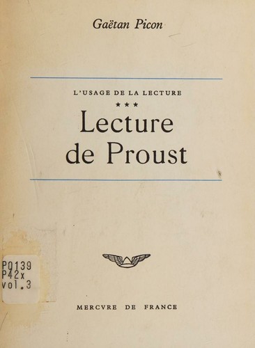 Lecture de Proust, L'Usage de la Lecture